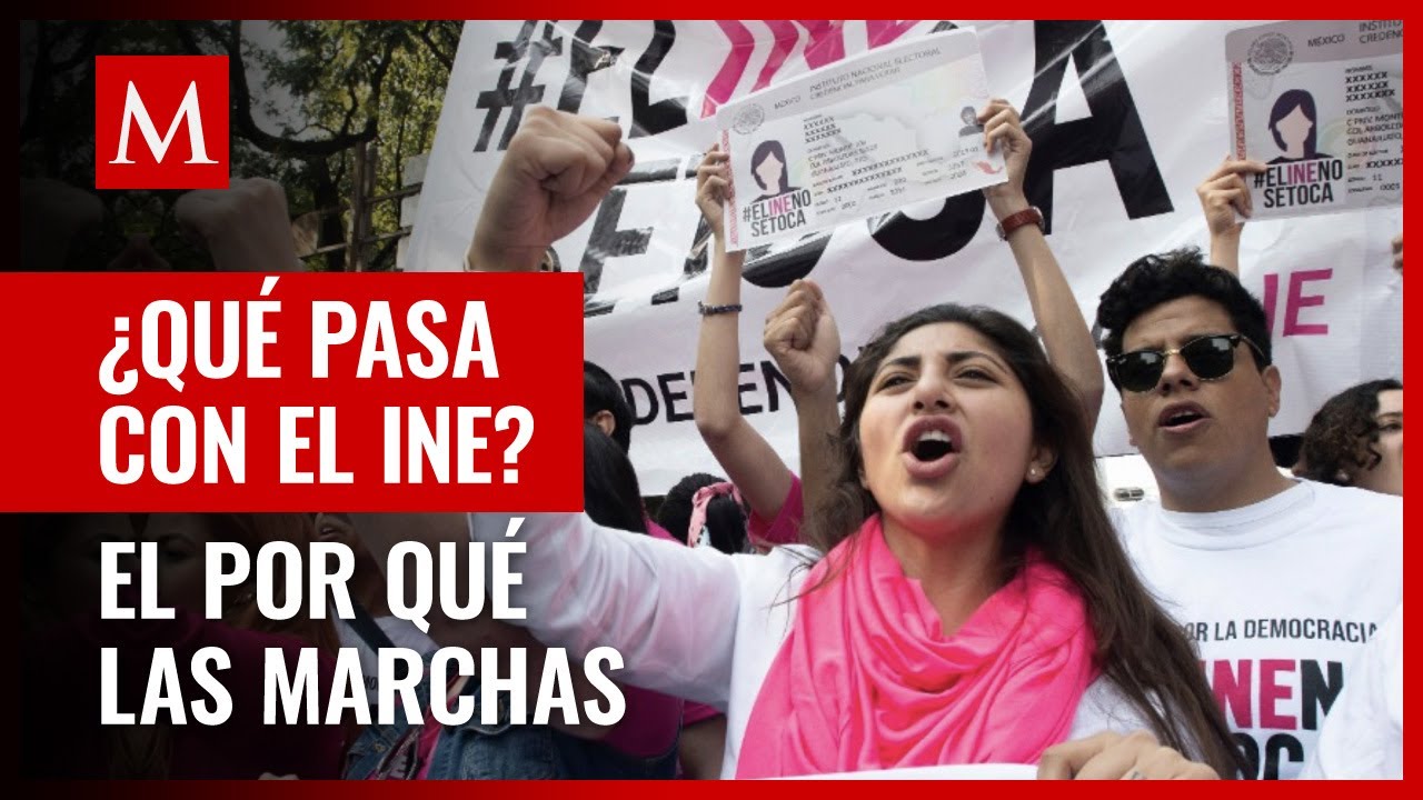 ¿Qué pasa con el INE y por qué es la marcha?