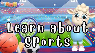 Learn all about Sports! | Lammy learns different sports | Fun Toddler Learning Videos screenshot 3