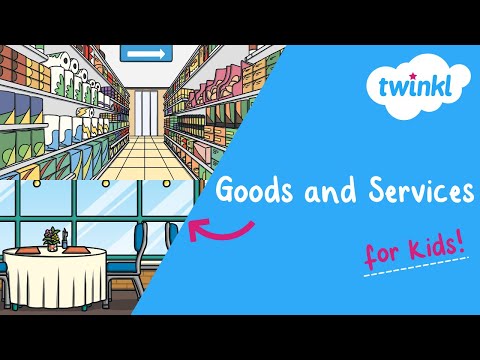Goods and Services