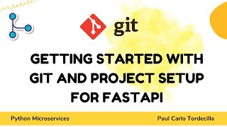 Getting started with GIT and project setup for FastAPI