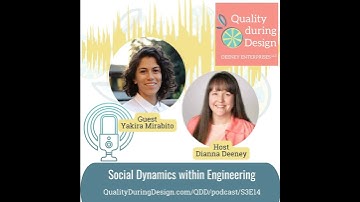 Social Dynamics within Engineering with Yakira Mirabito (A Chat with Cross-Functional Experts)