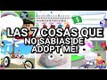 LAS 7 COSAS QUE NO SABIAS DE ADOPT ME