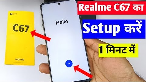 Realme C67 5g ka Setup kaise kare | realme c67 mobile ko reset karne ke bad chalu kaise karen
