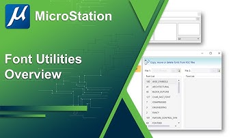 Font Utilities Overview in MicroStation