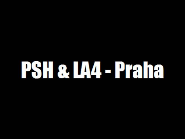 Watch PSH & LA4 - Praha on YouTube Watch PSH & LA4 - Praha on YouTube
