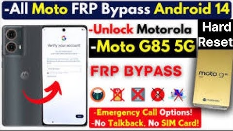 Motorola G85 5g Hard Reset & Frp Bypass/ मोटो G85 5G का लॉक कैसे तोड़े बिना कम्प्यूटर-लैपटॉप के 💯%