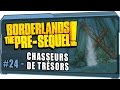 Borderlands the presequel 24 fr  multi  chasseurs de trsors