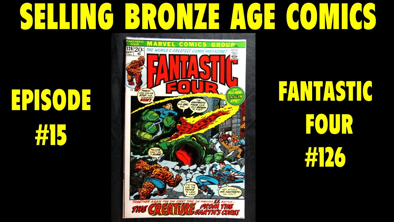 SELLING BRONZE AGE COMICS EPISODE 15 FANTASTIC FOUR 126 YouTube