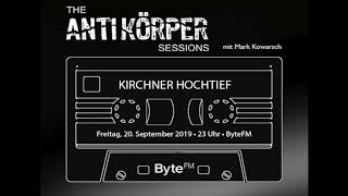 KIRCHNER HOCHTIEF - 28 Grad (Antikörper Session)