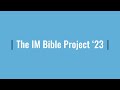 The IM (Inspirationalmecca) Bible Project - '23