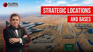 Why Saudi Air Bases Matter? Strategic Locations &amp; Global Military Power