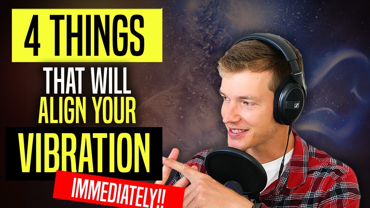 These 4 things will align your energy immediately youtube