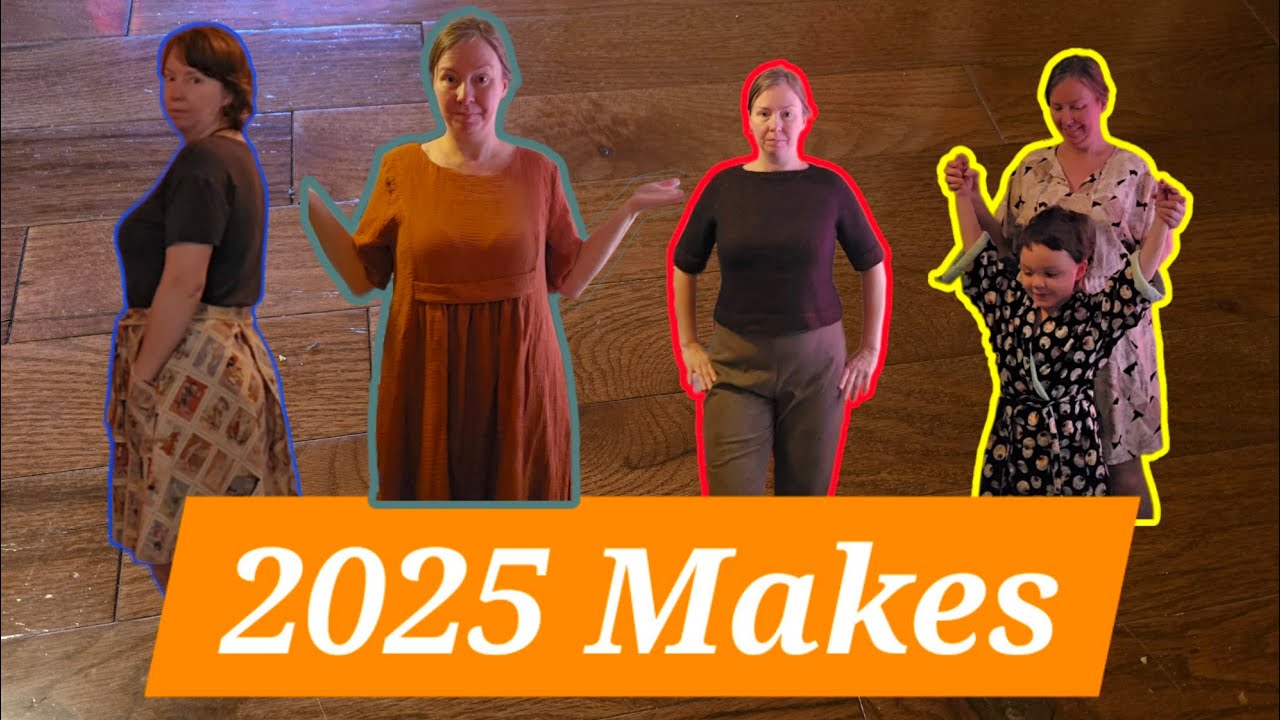 Everything I sewed and knit in 2025.... and what I learned! All from stash! 