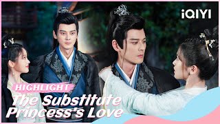 ✨【Highlight】The Substitute Princess's Love EP7-12: Shen Keyi Reconciled with Wen Ye💕| iQIYI Romance