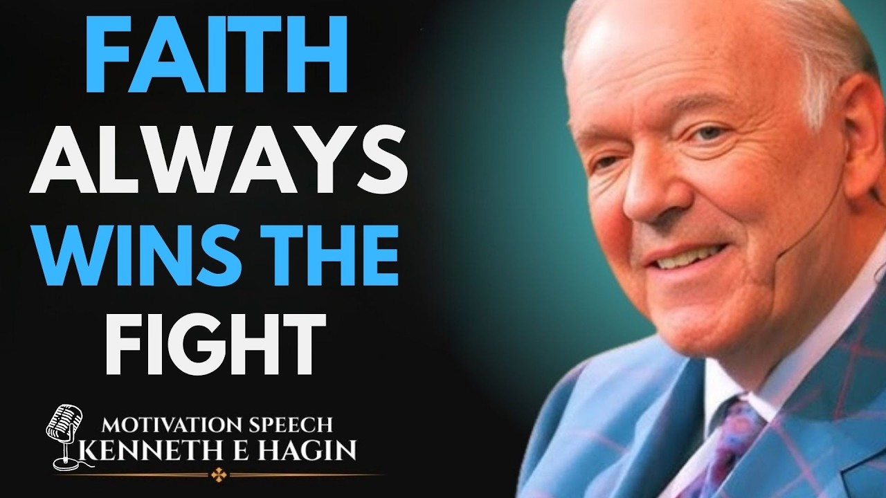 KENNETH E. HAGIN: FAITH THAT HEALS — JESUS THE SAME YESTERDAY, TODAY & FOREVER