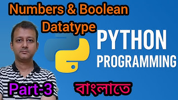 Python Part 3 | Numbers & Boolean Datatype বাংলাতে | Semester 3 | Comp Sc & Appl | Class XII |WBCHSE
