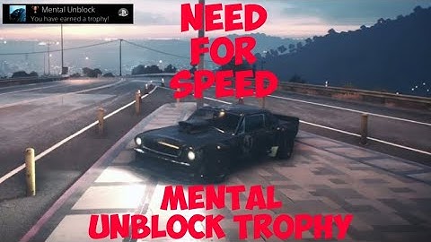 Mental unblock trophy (Need for Speed™)