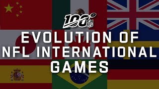 NFL International Evolution: EVERY Country Games Have Been Played | NFL Explained