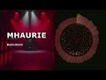 Mhaurie - Boom Boom