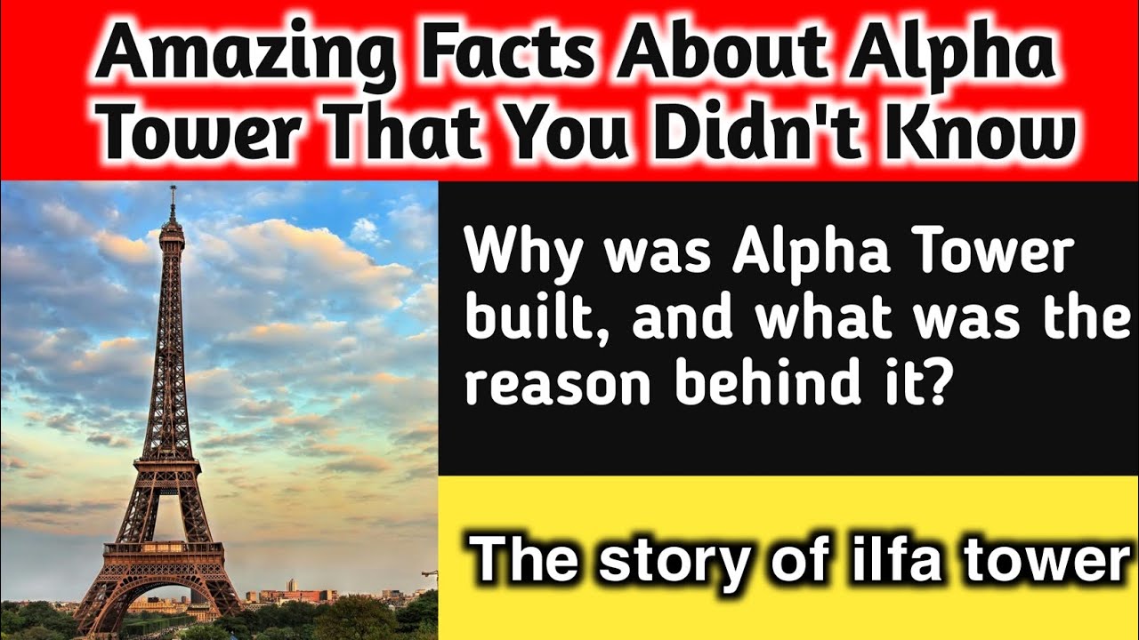 What Was Alpha Tower Built 🤔 | What Was The Reason Behind It? | Chronoquest