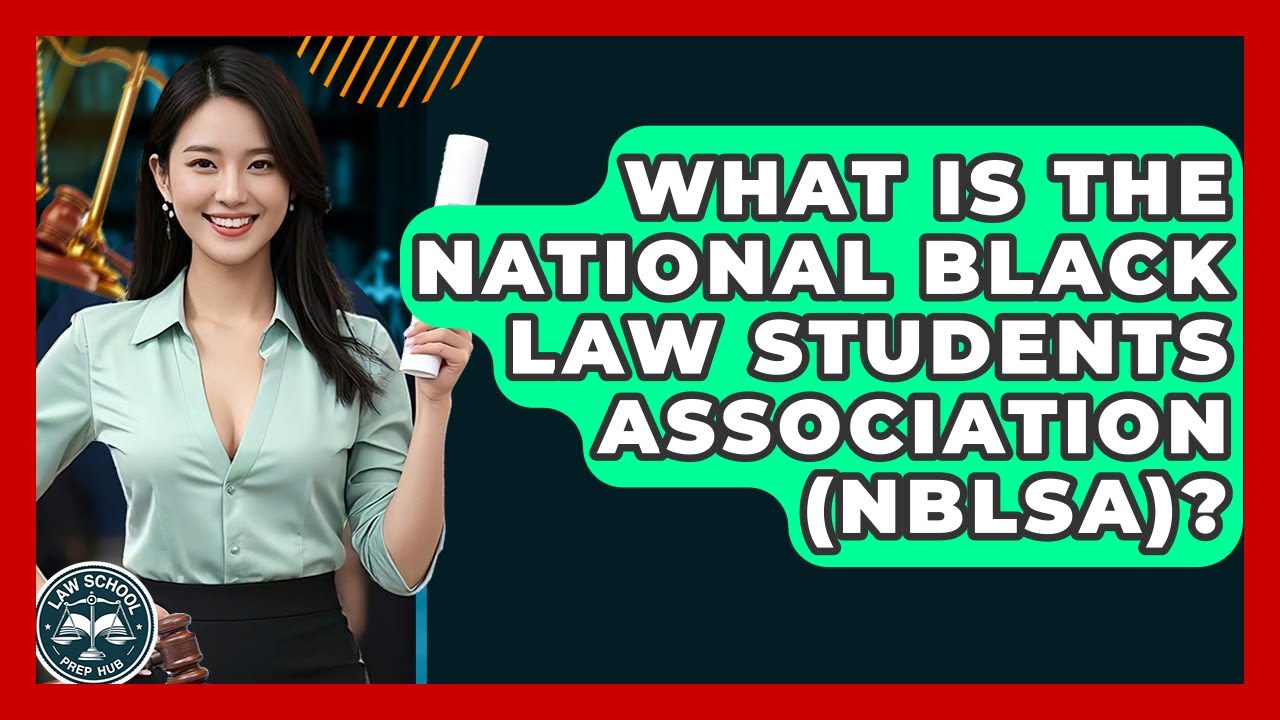 What Is The National Black Law Students Association (NBLSA)? - Law School Prep Hub