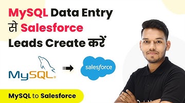 How to Create Salesforce Leads From New MySQL Database Entries (in Hindi) - MySQL to Salesforce