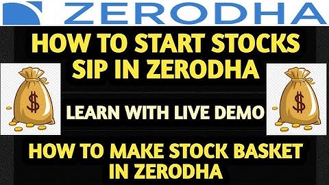 HOW TO START STOCKS SIP IN ZERODHA | LEARN WITH LIVE DEMO | HOW TO MAKE STOCKS BASKET IN ZERODHA