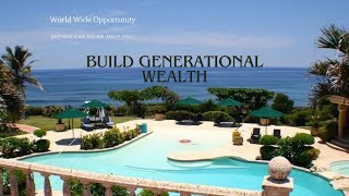 BUILDING GENERATIONAL WEALTH!