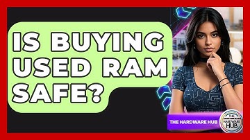Is Buying Used RAM Safe? - The Hardware Hub