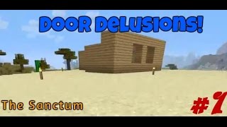 |:LIVE:| Door Delusional | The Sanctum (Episode 1)