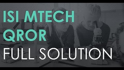 ISI MTECH QROR 2019 FULL SOLUTION USEFUL FOR 2020 2021   CALL/WHATS APP 8583070415