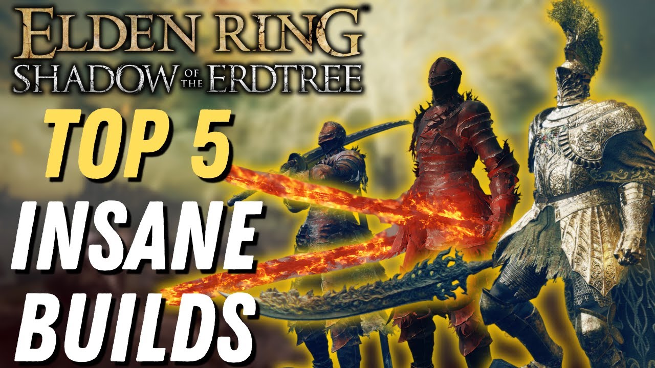 My Top 5 INSANE Elden Ring Shadow of the Erdtree Builds (1k Sub Special)