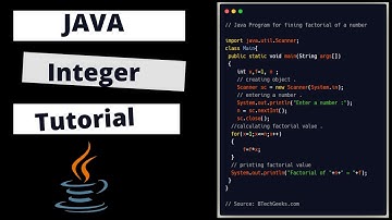 JAVA TUTORIAL HOW TO CREATE AND USE AN INTEGER IN JAVA