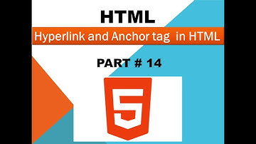 HTML tutorial for beginners | Hyperlink and Anchor tag | Part # 14