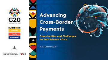 #G20: Advancing Cross-Border Payments: Opportunities and Challenges for Sub-Saharan Africa [Day 2]