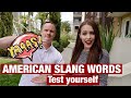 10 AMERICAN SLANG WORDS THAT YOU HAVE TO KNOW. AMERICAN ENGLISH
