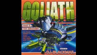 Goliath 9 Mixed By Dj Blackmail (Dealazer ReMaster Digital Edit)