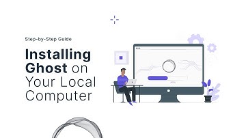 Step-by-Step Guide: Installing Ghost on Your Local Computer