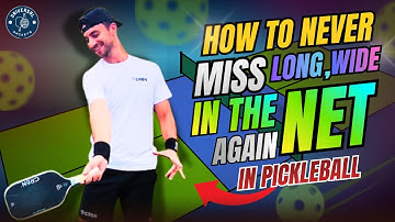 How to Never Miss Long, Wide, or In the Net Again in Pickleball