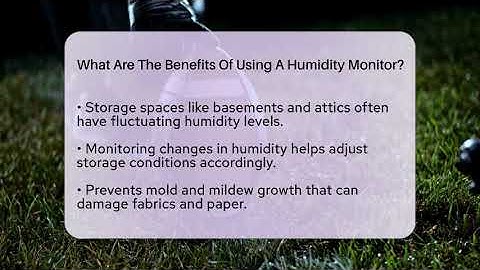 What Are The Benefits Of Using A Humidity Monitor? - The Memorabilia Zone