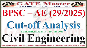 BPSC-AE (29/2025) Civil Engineering। Cutoff Analysis। #BPSCAECutoff। Assistant Engineer।GATE Master।