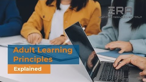 ERA | Adult Learning Principles Explained