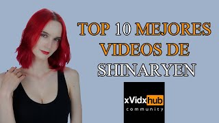 Top 10 mejores videos de Shinaryen