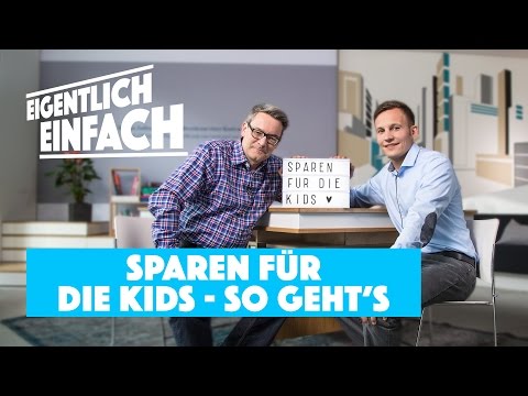 Sparen für die Kids – So geht’s I Eigentlich Einfach