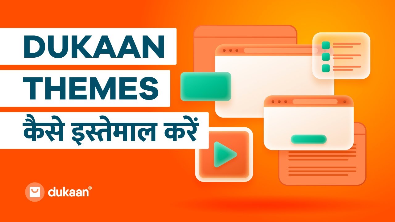 How to Use Dukaan Themes Customize Store with Dukaan Themes Dukaan