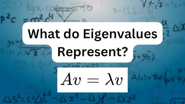 Eigenvalue Cases Explained with Examples! What do Eigenvalues Represent?