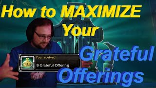 How to Maximize Your Grateful Offerings