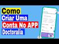 Como Criar uma Conta no Aplicativo Doctoralia no Celular