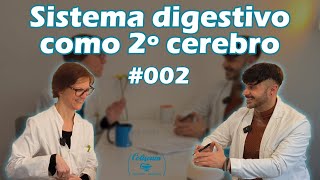 Sistema digestivo como segundo cerebro | Dosis de Bienestar #002