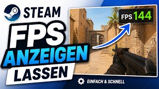 Steam FPS anzeigen lassen & FPS-Zähler aktivieren (Anleitung)